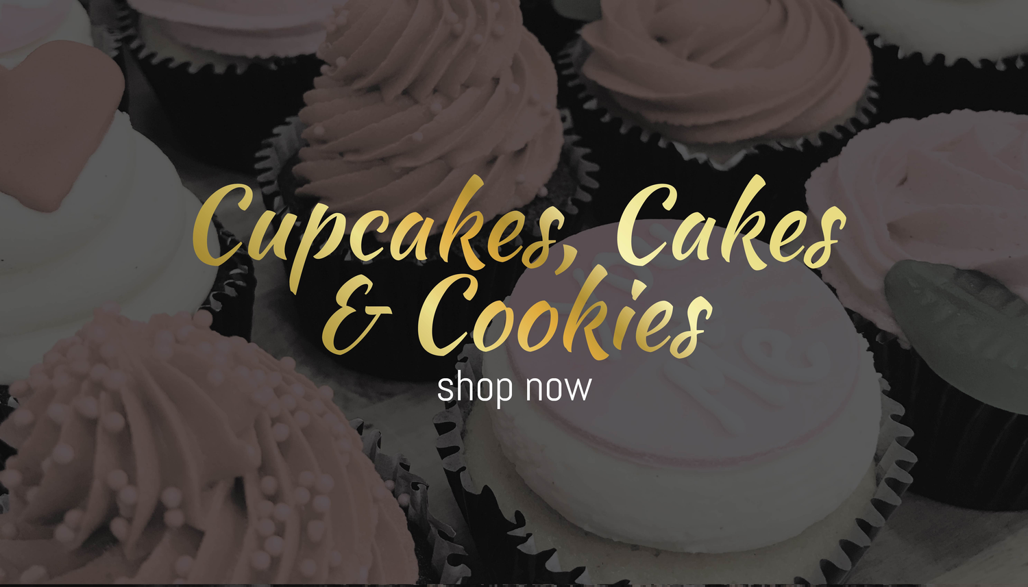 Cupcakes, Cakes and Cookies